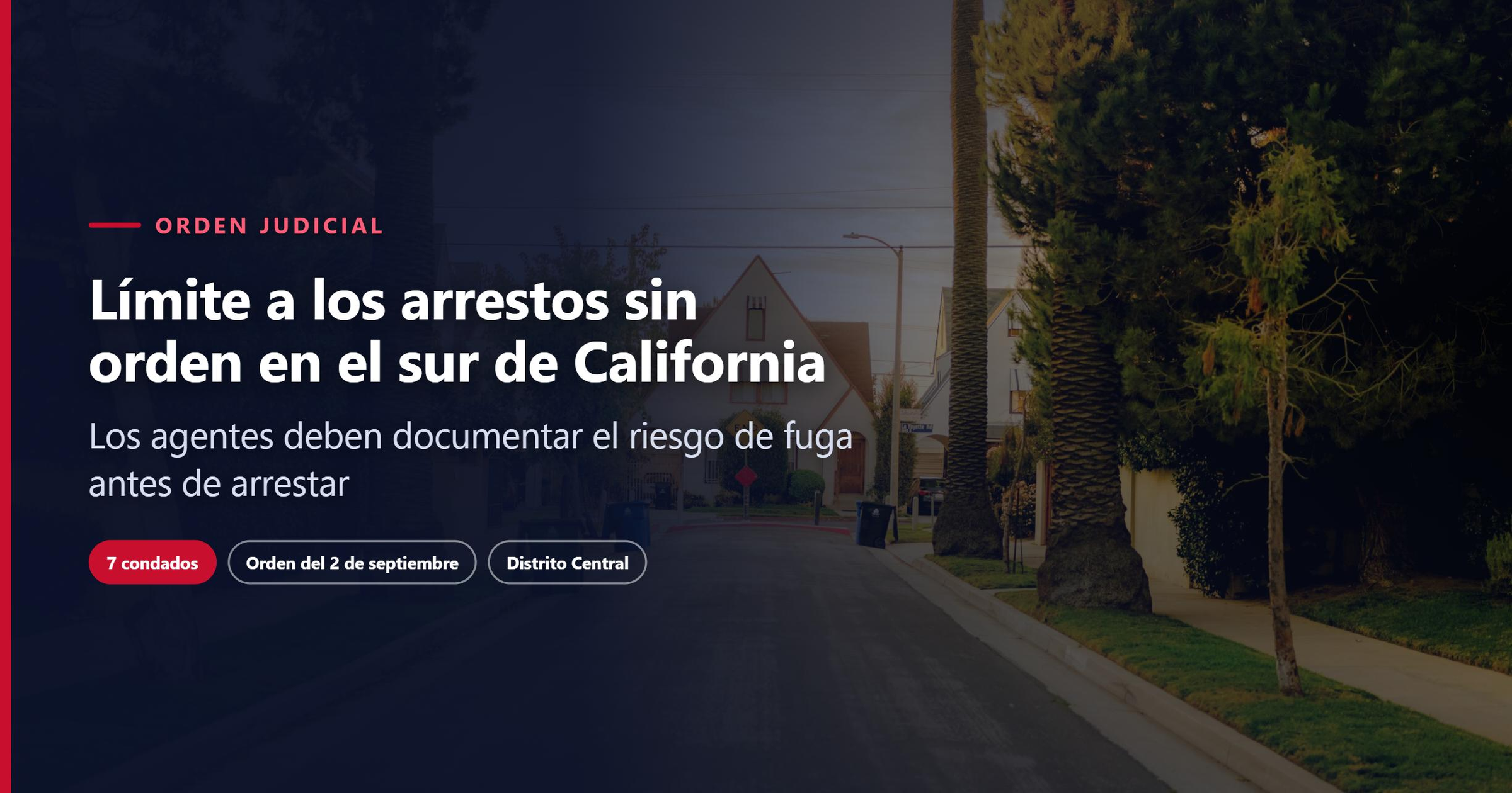 Warrantless Immigration Arrests Limited in Southern California: What It Means for You
