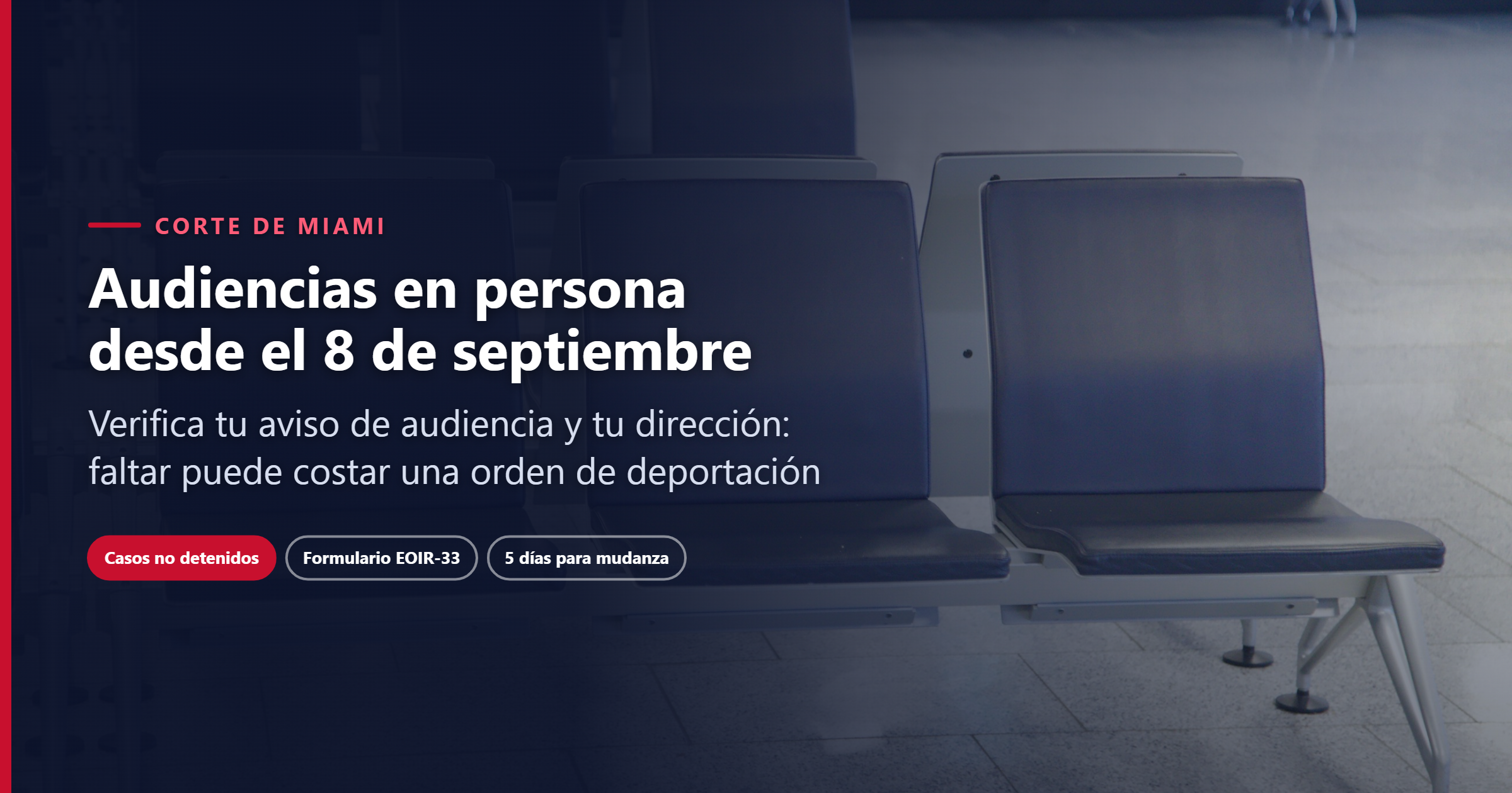 Miami Immigration Court: In-Person Hearings from September 8, and Why Missing One Is the Worst Move