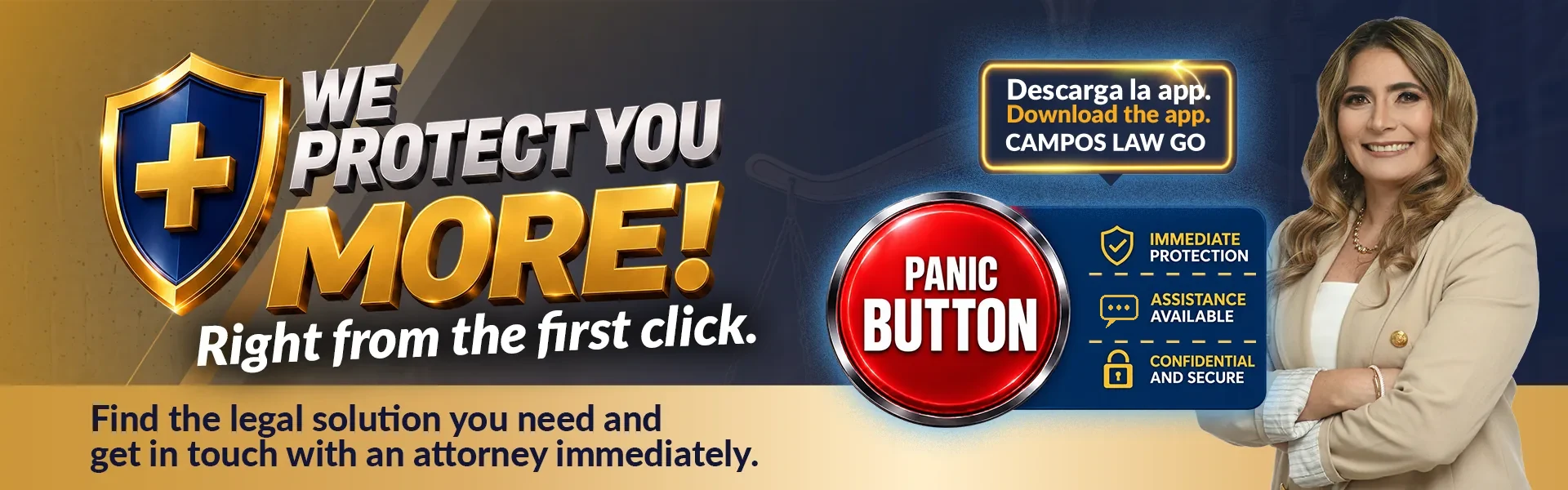 Campos Law Firm — We protect you more. Right from the first click.